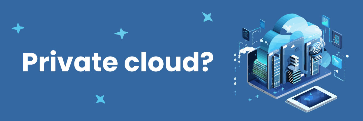 What is private cloud?