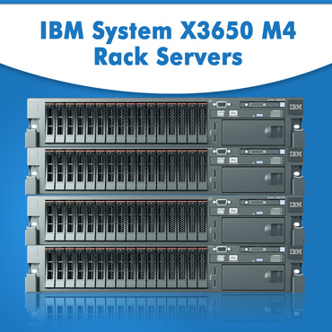 IBM System X3650 M4 Rack Servers