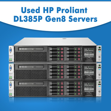 Used HP Proliant DL385P Gen8 Servers