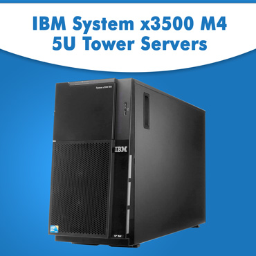 IBM System x3500 M4 5U Tower Servers