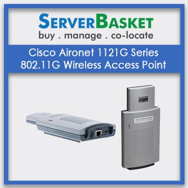 Buy Cisco Aironet 1121G Series 802.11G Wireless Access Point at Best Price on Server Basket