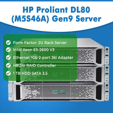 HP Proliant DL80 (M6K76A) Gen9 Server | HP servers | Refurb servers