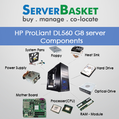 HP ProLiant DL560 G8 server Components