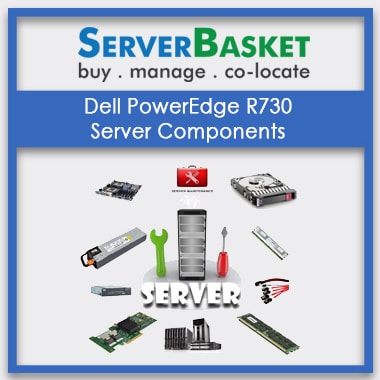 Dell PowerEdge R730, Dell PowerEdge R730 Server Components