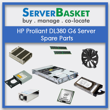 HP Proliant DL380 G6 Server Spare Parts