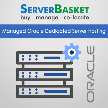Managed Oracle Dedicated Server Hosting