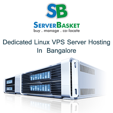 Best Dedicated Linux VPS Bangalore Hosting