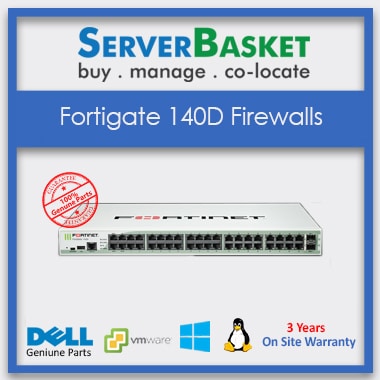 fortigate 140d firewalls