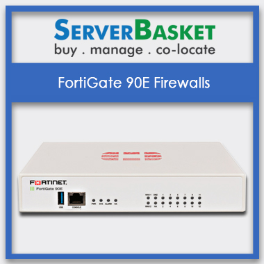 Price FortiGate 90E Firewalls
