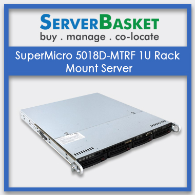 SuperMicro 5018D-MTRF 1U Rack Mount Server