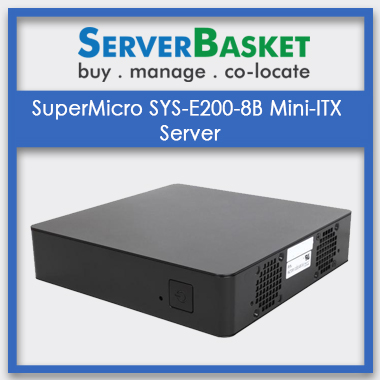 SuperMicro SYS-E200-8B Mini-ITX Server