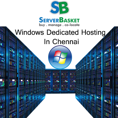 Windows Dedicated Hosting Chennai