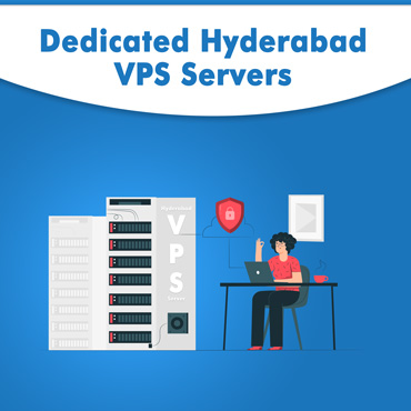 Dedicated VPS Server Hosting Hyderabad