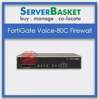 FortiGate Voice 80C Firewalls