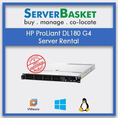 Get HP ProLiant DL180 G4 Server for Rent from Server Basket Website, HP DL180 G4 Server Rent