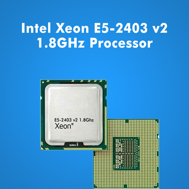 Intel Xeon e5-2403 v2 1.8ghz Processor