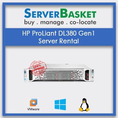 Lease HP ProLiant DL380 G1 Server online from Server Basket, Get HP DL380 G1 Server on Rent