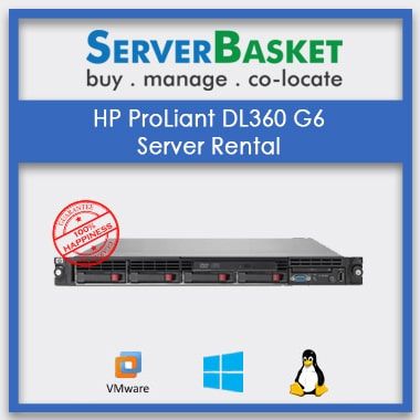 Get Lease HP ProLiant DL360 Gen6 Server from Server Basket, Get HP ProLiant DL360 Gen6 Server on Rent