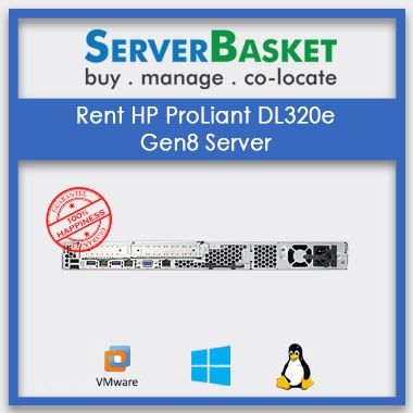 Rent HP ProLiant DL320e Gen8 Server for Lowest Price Online