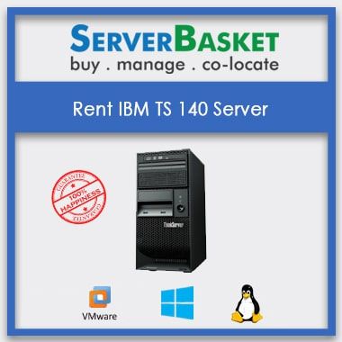 Rent IBM TS140 Server for Lowest Price from Server Basket, Rent IBM TS 140 Server