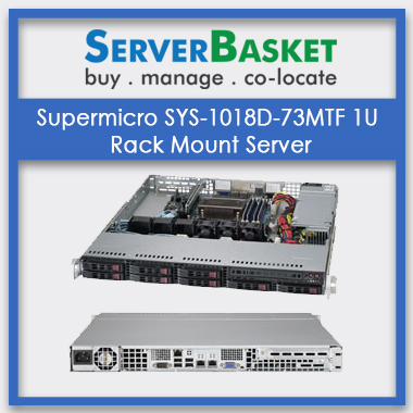 Supermicro SYS-1018D-73MTF 1U Rack Mount Server