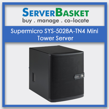 Supermicro SYS-5028A-TN4 Mini Tower Server