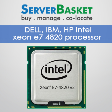 DELL IBM HP intel Xeon e7 4820 processor