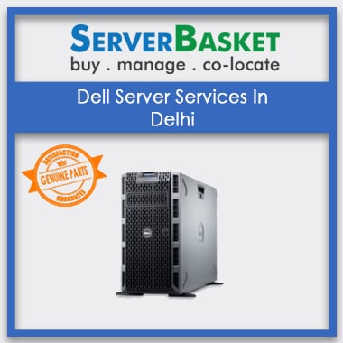 dell servers repair in delhi