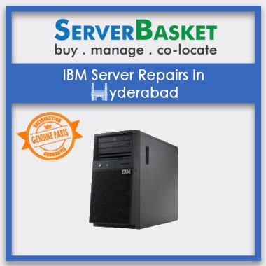 ibm server repairs in hyderabad