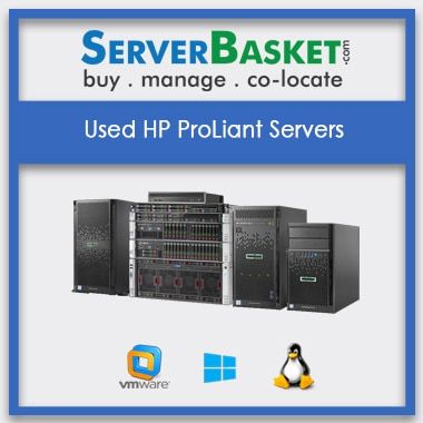 Used HP ProLiant Servers | Refurbished HP servers