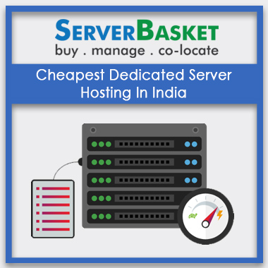 cheapest dedicated server hosting in india