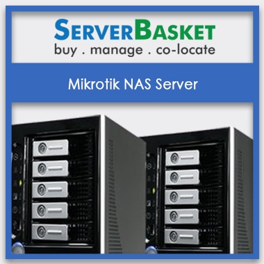 Get Mikrotik NAS Server In India, Cheap Mikrotik NAS Server In India