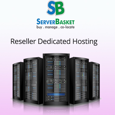 Reseller Dedicated Hosting