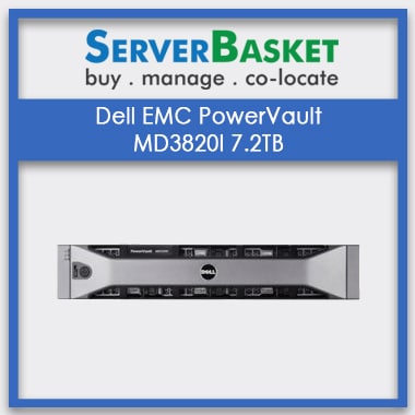 Buy Dell EMC PowerVault MD3820I, Dell EMC PowerVault MD3820F In India at Affordable Price