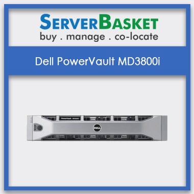 BuyDell PowerVault MD3800i , Dell PowerVault MD3800i In India at Affordable Price