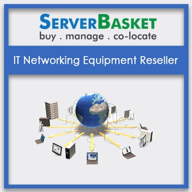 Best Reselling Networking Equipment In India, Networking Equipment Reselling In India