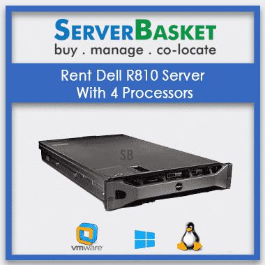 Rent Dell R810 Server With 4 Processors | Dell servers | Dell Rental servers