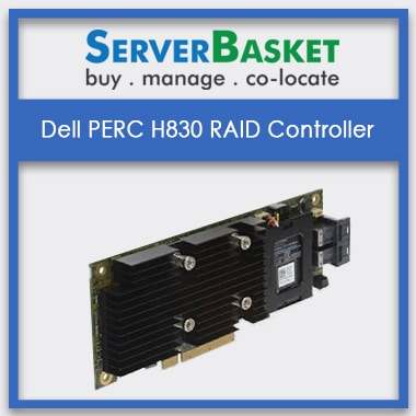 Dell PERC H830 RAID Controller | PERC H830 RAID Card | Dell H830 RAID Card