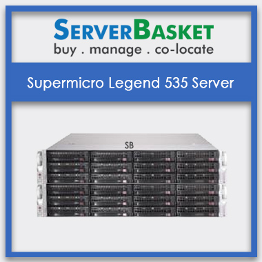 Supermicro Legend 535 Server