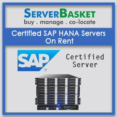 certified sap hana servers on rent