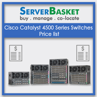 Cisco Catalyst 4500 Series Switches