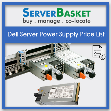 Dell Server Power Supply, Dell Server Power Supply in India, Dell Server Power Supply at low price