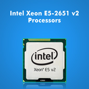 Intel Xeon E5-2651 v2 Processors