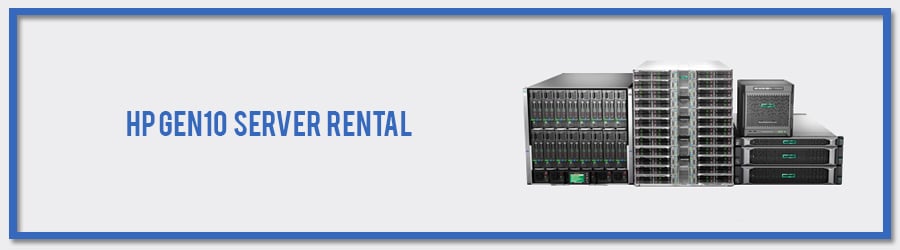 HP Gen10 Server Rental