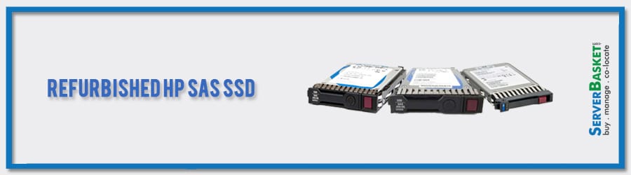 Buy Refurbished HP SAS SSD Drives in India at Lowest Price from Server Basket online