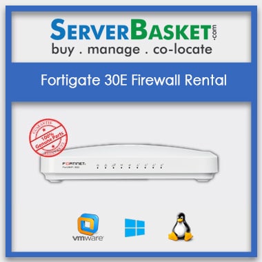 FortiGate 30E Firewall On Rent | Firewall Rental | Firewall on Rent India | FortiGate 30E Rental