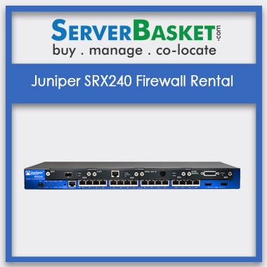 Juniper SRX240 Firewall Rental