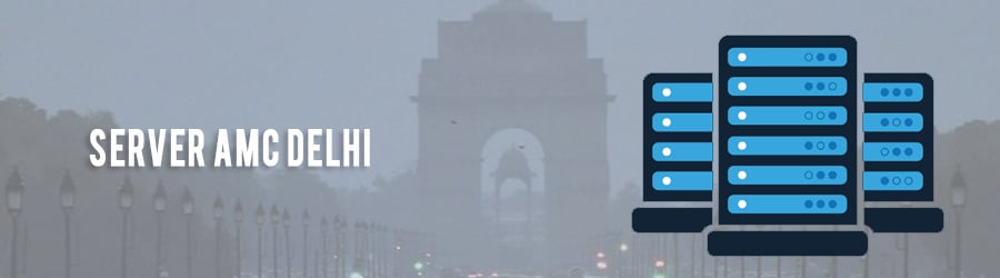 server amc delhi server amc delhi