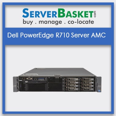 Dell PowerEdge R710 Server AMC | Buy Dell R710 Server Management Contract