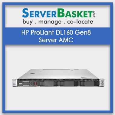 HP ProLiant DL160 Gen8 Server AMC | HP Server AMC Service | Server Management in India